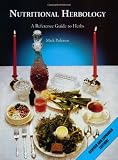Nutritional Herbology : A Reference Guide to Herbs