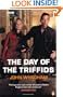 The Day of the Triffids. John Wyndham