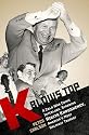K Blows Top: A Cold War Comic Interlude Starring Nikita Khrushchev, America's Most Unlikely Tourist