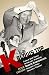 K Blows Top: A Cold War Comic Interlude Starring Nikita Khrushchev, America's Most Unlikely Tourist