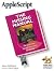 AppleScript: The Missing Manual (Missing Manual)
