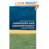 Landscapes and Geomorphology: A Very Short Introduction (Very Short Introductions)