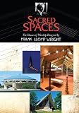 Sacred Spaces: Houses of Worship Designed by Frank Lloyd Wright