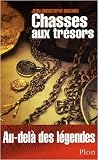 Chasses aux tresors : Au-dela des legendes