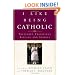 I Like Being Catholic: Treasured Traditions, Rituals, and Stories