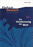 Produkt-Bild: EinFach Deutsch - Unterrichtsmodelle: Daniel Kehlmann 'Die Vermessung der Welt'