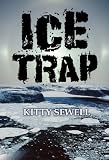 Ice Trap: A Novel of Suspense
