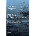 Par-del� le bord du monde : L'extraordinaire et terrifiant p�riple de Magellan