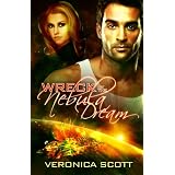 Wreck of the Nebula Dream ~ Veronica Scott