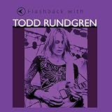 Flashback With Todd Rundgren