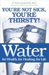 Water for Health, for Healing, for Li...