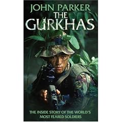 The Gurkhas: The Inside Story of the World's Most Feared Soldiers