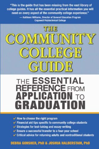 The Community College Guide: The Essential Reference from Application to Graduation