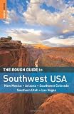 The Rough Guide to Southwest USA (Rough Guide to Southwest USA: Arizona, Colorado, Las Vegas, New Mexico and Utah)