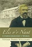 Elis o'r Nant : Cynrychiolydd y Werin