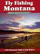Fly Fishing Montana: A No Nonsense Guide to Top Waters