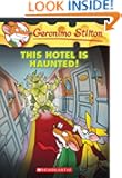 Geronimo Stilton #50: This Hotel Is Haunted!