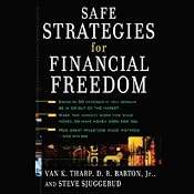 Safe Strategies for Financial Freedom | [Van K. Tharp, D.R. Barton, Steve Sjuggerud]