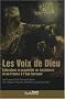 Les voix de Dieu : Litt�rature et proph�tie en Angleterre et en France � l'�ge baroque