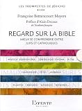 Regard sur la bible, coffret en 5 volumes : Mieux se comprendre entre juifs et catholiques