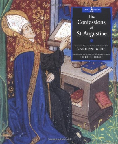 Confessions of St.Augustine (Sacred Wisdom S.)