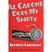 Al Capone Does My Shirts