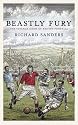 Beastly Fury: The Strange Birth of British Football