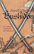 Bushid�: Die sieben Tugenden des Samurai