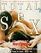 Total Sex: Men's Fitness Magazine's Complete Guide to Everything Men Need to Know and Want to Know About Sex
