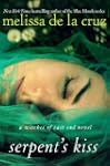 Serpent's Kiss: A Witches of East End...