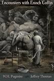 Encounters with Enoch Coffin