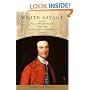 White Savage: William Johnson and the Invention of America (Excelsior Editions)
