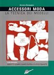 Accessori moda. La tecnica dei modell...