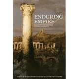 Enduring Empire: Ancient Lessons for Global Politicsby David Tabachnick