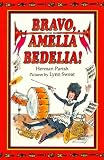 Bravo Amelia Bedelia (Amelia Bedelia) Bravo Amelia Bedelia