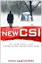 The Mammoth Book of New CSI: Forensic science in over thirty real-life crime scene investigations (Mammoth Books)