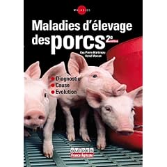 Maladies d'�levage des porcs : Diagnostic, Cause, Evolution