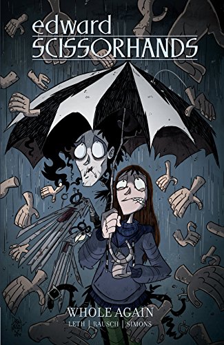 Edward Scissorhands Vol. 2: Whole Again
