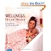 Wellness f�r zu Hause: Das Rundum-Verw�hnprogramm