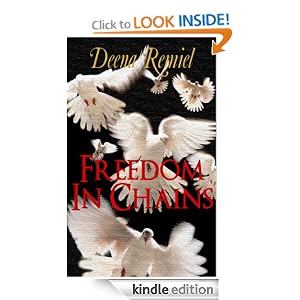 Freedom in Chains, A Short Story