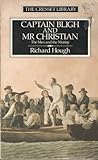 Captain Bligh and Mr Christian : the men and mutiny
