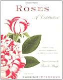Roses: A Celebration