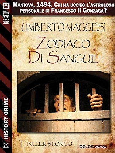 Zodiaco di sangue (History Crime) (Italian Edition)