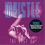 The Best Of Whistle