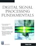 Digital Signal Processing Fundamentals (Charles River Media Computer Engineering)