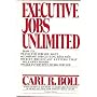 Executive Jobs Unlimited de Carl Boll
