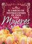 Librito de Instrucciones de Dios Para Mujeres: Inspiracion y Sabiduria Para Mujeres A Fin de Que Logren una Vida Feliz y Realizada = God's Little Inst ... Edition) (God's Little Instruction Books)