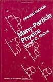Many-Particle Physics (Physics of Solids and Liquids)