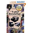 The T-Shirt Revolution: Building Your Business Using a Digital Apparel Printer