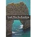 South West Sea Kayaking: A Guide to English Coastal Touring